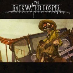 【The Backwater Gospel - 回水福音】