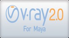 【V-Ray 2.0 for Maya】